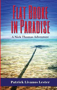 Cover image for Flat Broke in Paradise