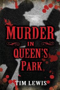 Cover image for Murder in Queen's Park: Cemetery Murders, Vol. 3