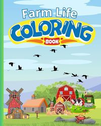 Cover image for Farm Life Coloring Book For Kids