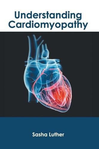 Cover image for Understanding Cardiomyopathy