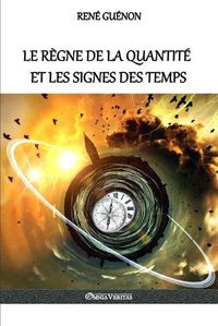 Cover image for Le regne de la quantite et les signes des temps
