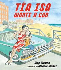 Cover image for Tia Isa Wants a Car