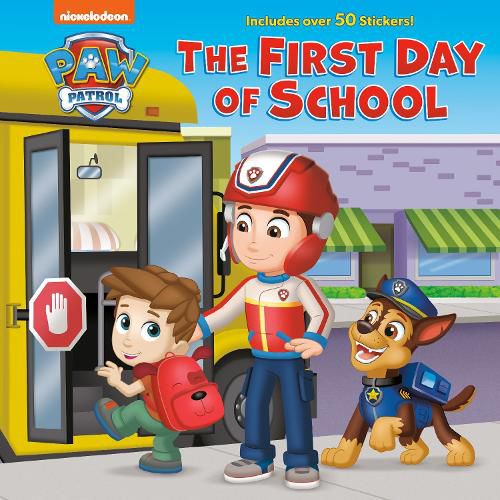 Cover image for The First Day of School (PAW Patrol)