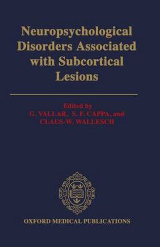 Cover image for Neuropsychological Disorders Associated with Subcortical Lesions