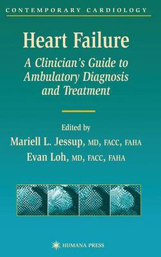 Cover image for Heart Failure: A Clinician's Guide to Ambulatory Diagnosis and Treatment