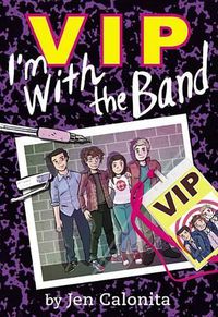 Cover image for VIP: I'm with the Band