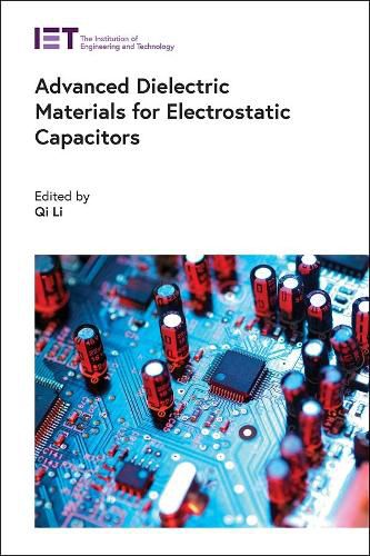 Cover image for Advanced Dielectric Materials for Electrostatic Capacitors