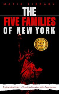 Cover image for The Five Families of New York