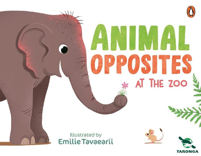 Cover image for Taronga: Animal Opposites at the Zoo