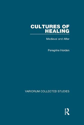 Cover image for Cultures of Healing: Medieval and After