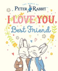 Cover image for I Love You, Best Friend