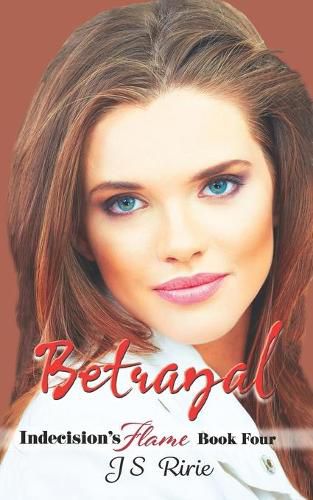 Cover image for Betrayal: Indecision's Flame