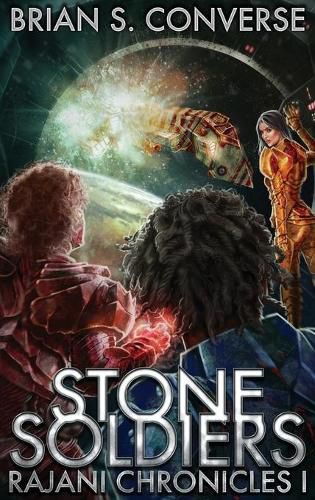 Rajani Chronicles I: Stone Soldiers