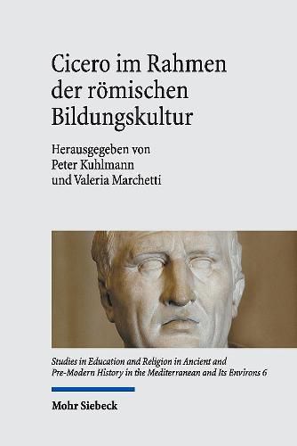 Cover image for Cicero im Rahmen der roemischen Bildungskultur