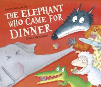 Cover image for The Elephant Who Came for Dinner