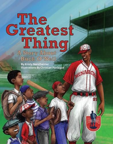 Cover image for The Greatest Thing: A Story about Buck O'Neil