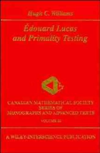 Edouard Lucas and Primality Testing