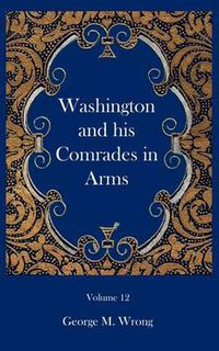 Cover image for Washington and his Comrades in Arms