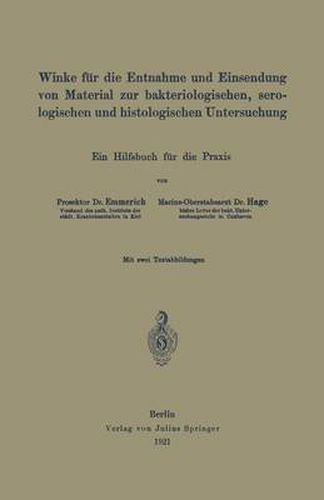 Cover image for Winke Fur Die Entnahme Und Einsendung Von Material Zur Bakteriologischen, Serologischen Und Histologischen Untersuchung: Ein Hilfsbuch Fur Die Praxis