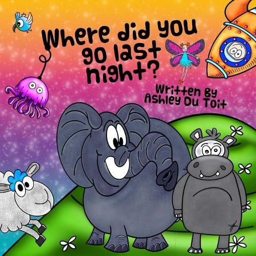 Cover image for Where did you go last Night?