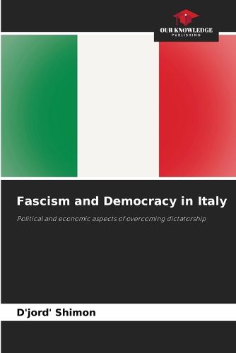 Cover image for Fascism and Democracy in Italy