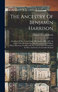 Cover image for The Ancestry Of Benjamin Harrison