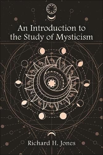 An Introduction to the Study of Mysticism