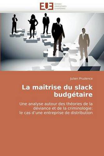 Cover image for La Matrise Du Slack Budgtaire