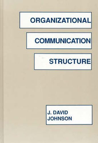 Cover image for Organizational Communication Structure