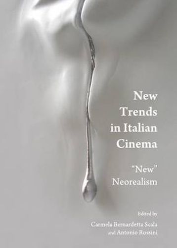 New Trends in Italian Cinema: New  Neorealism