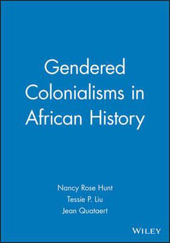 Cover image for Gendered Colonialisms in African History