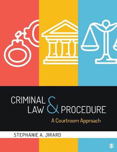 Cover image for Criminal Law and Procedure: A Courtroom Approach