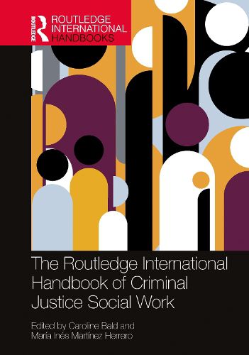Cover image for The Routledge International Handbook of Criminal Justice Social Work