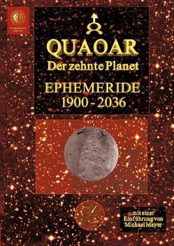 Quaoar - Der zehnte Planet: Ephemeride 1900-2036