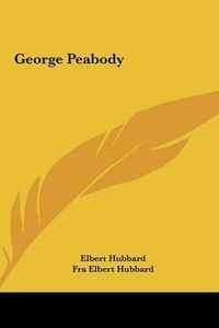 Cover image for George Peabody George Peabody