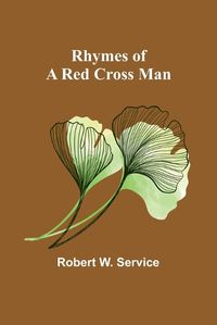 Cover image for Rhymes of a Red Cross Man