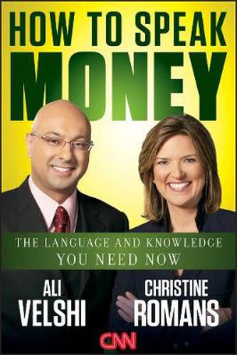 Cover image for How to Speak Money: The Language and Knowledge You Need Now