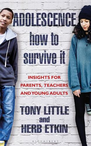 Cover image for Adolescence: How to Survive It: Insights for Parents, Teachers and Young Adults