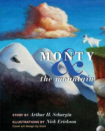 Cover image for Monty and the Mountain: A Modern Fairy Tale