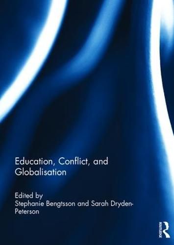 Education, Conflict, and Globalisation