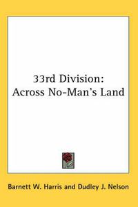 Cover image for 33rd Division: Across No-Man's Land