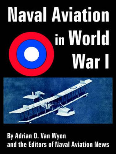 Cover image for Naval Aviation in World War I