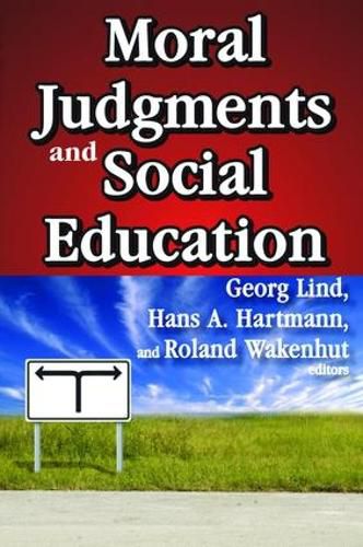 Cover image for Moral Judgments and Social Education