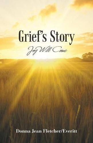 Cover image for Grief'S Story: Joy Will Come