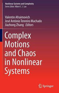 Cover image for Complex Motions and Chaos in Nonlinear Systems