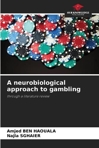 Cover image for A neurobiological approach to gambling