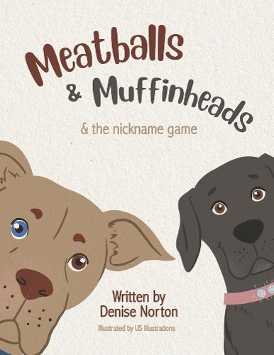 Cover image for Meatballs & Muffinheads: & the Nickname Game