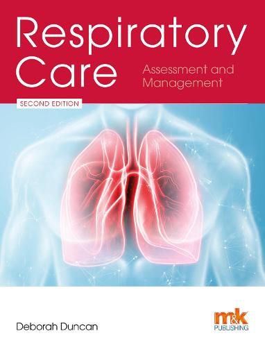 Cover image for Respiratory Care: Assessment and Management