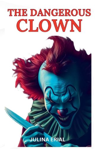 Cover image for The Dangerous Clown