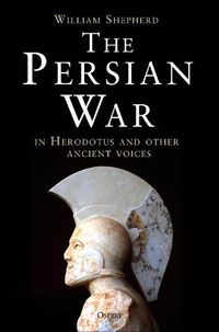 Cover image for The Persian War in Herodotus and Other Ancient Voices